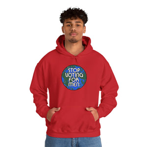 STOP VOTING FOR MEN Unisex Hoodie