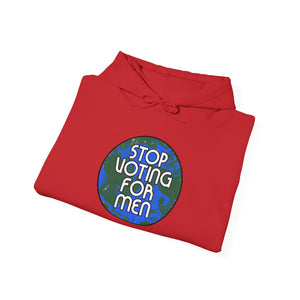 STOP VOTING FOR MEN Unisex Hoodie