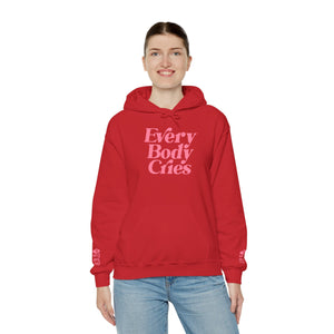 Every Body Cries Hoodie